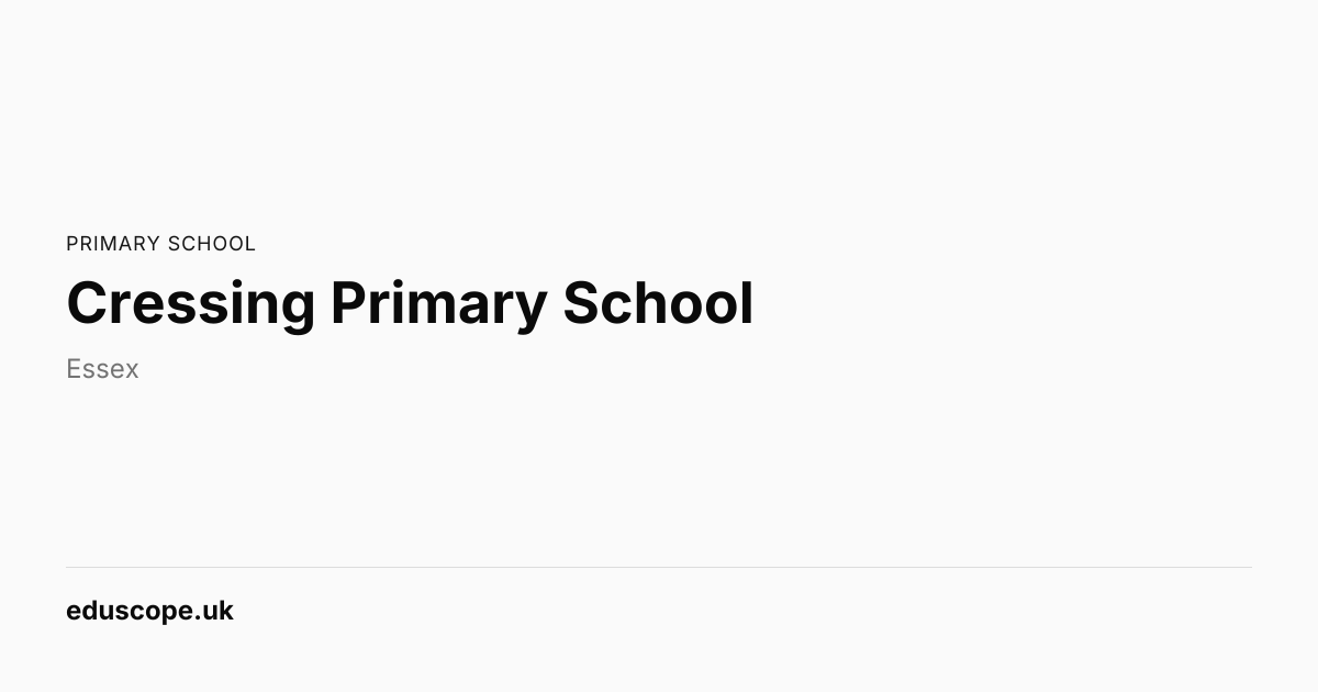 Cressing Primary School, Braintree | Primary School | Eduscope