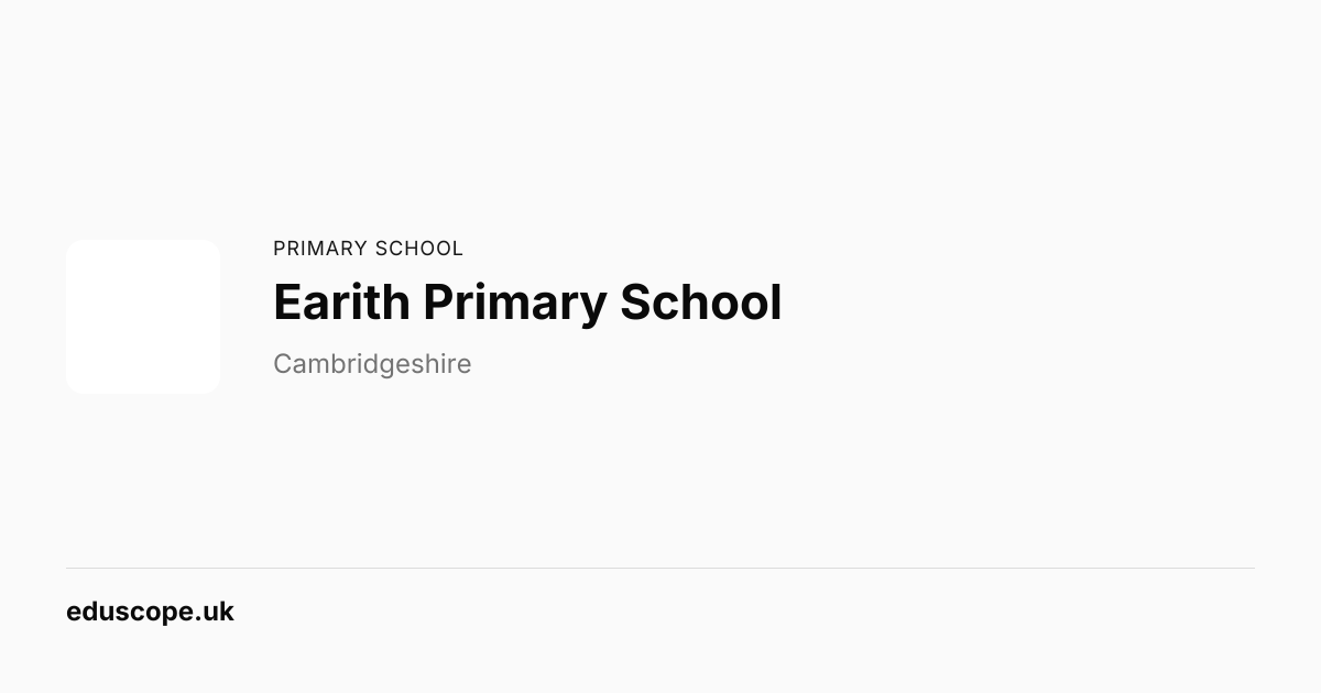 Earith Primary School, Huntingdon - Ofsted Good | Primary School | Eduscope