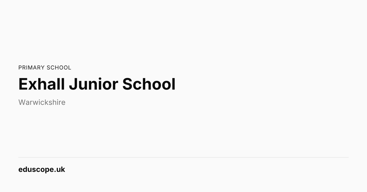 Exhall Junior School, Warwickshire | Primary School | Eduscope