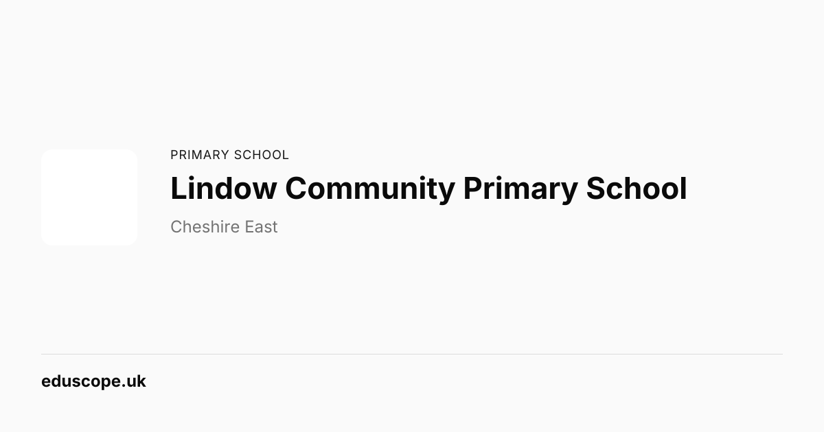 Lindow Community Primary School, Wilmslow - Ofsted Good | Primary ...