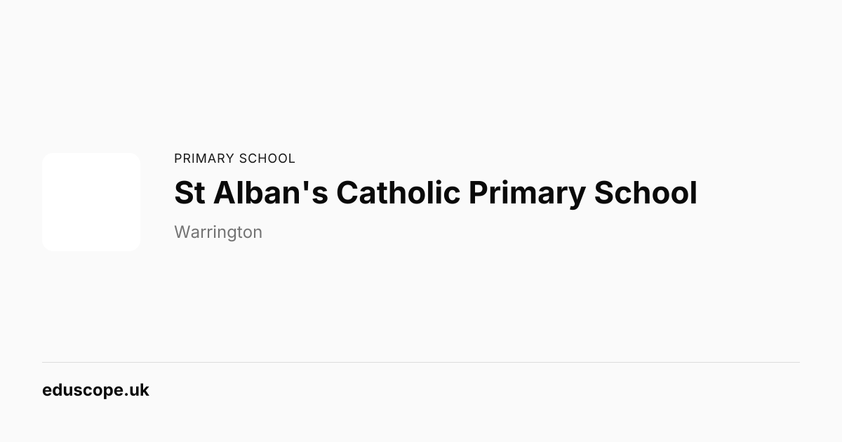 St Alban's Catholic Primary School, Warrington - Ofsted Good | Primary ...