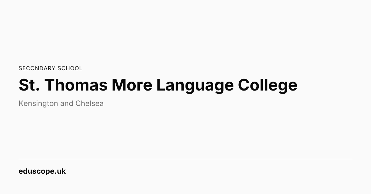 St. Thomas More Language College, London | Secondary School | Eduscope