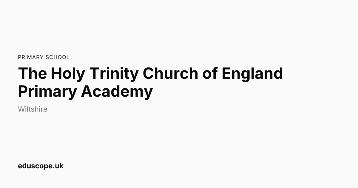 The Holy Trinity Church of England Primary Academy, Devizes - Ofsted ...