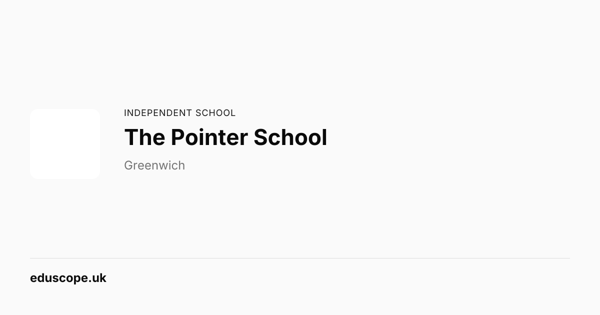 The Pointer School, London | Independent School | Eduscope